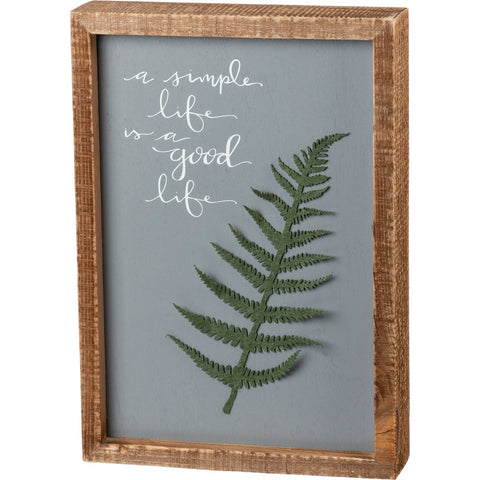 Inset Box Sign - A Simple Life Is A Good Life